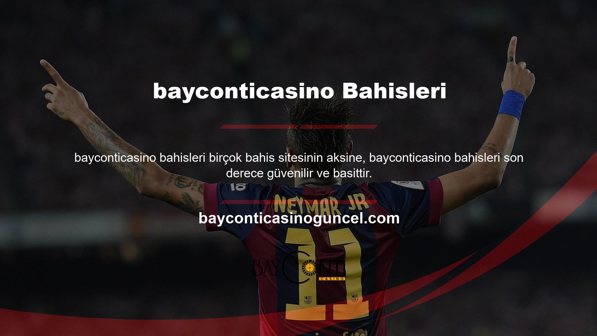 bayconticasino bahisleriyle paranız güvenlidir